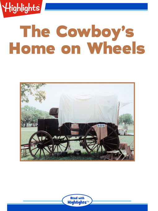 Cover image for The Cowboy's Home on Wheels